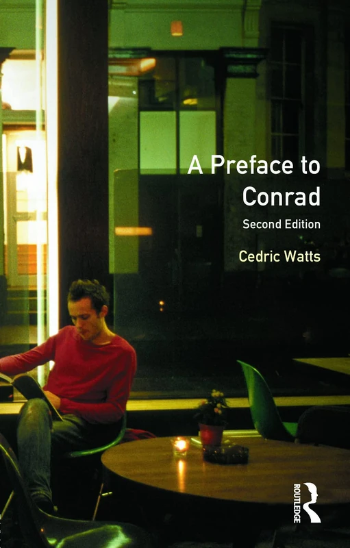 A Preface to Conrad: Second Edition (Preface Books)