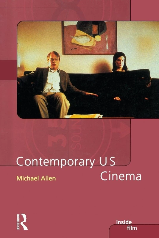 Contemporary US Cinema (Inside Film)