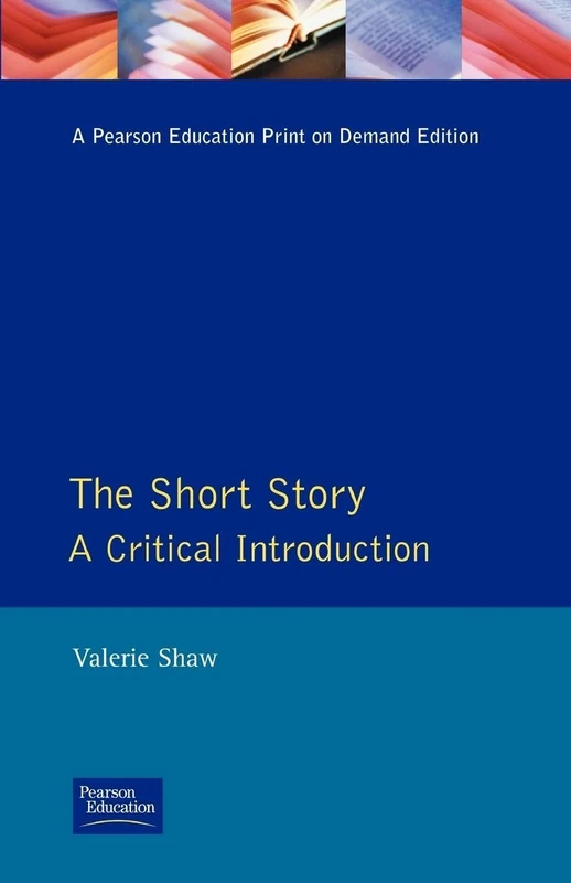 The Short Story: A Critical Introduction, The