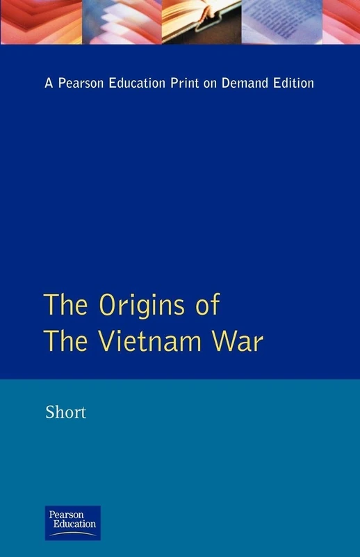 The Origins of the Vietnam War: 0000 (Origins Of Modern Wars)