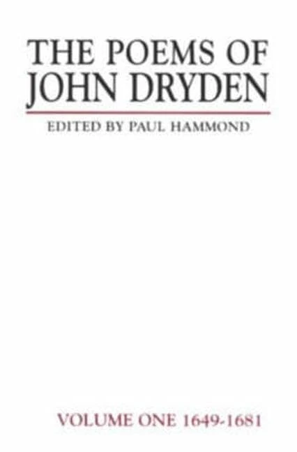The Poems of John Dryden: Volume 1: 1649-1681: 001 (Longman Annotated English Poets)