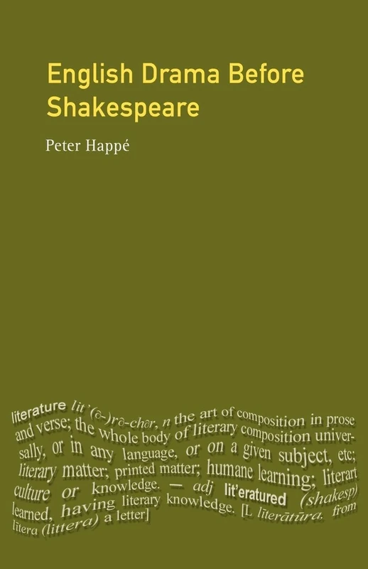English Drama Before Shakespeare (Longman Literature In English Series)