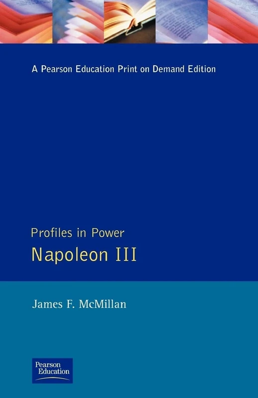 Napoleon III (Profiles In Power)