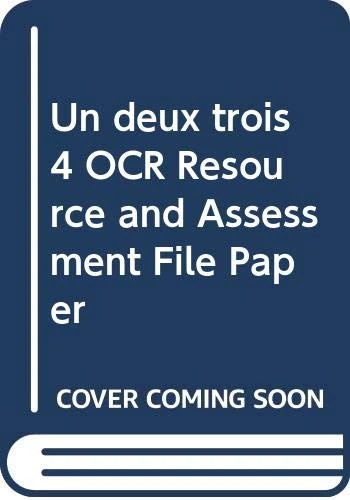 Un deux trois 4 OCR Resource and Assessment File Paper