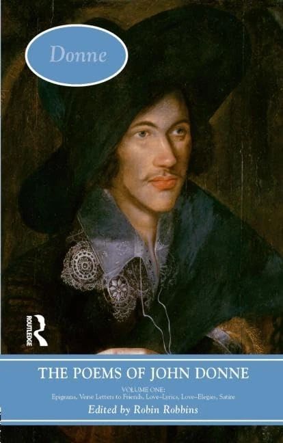 The Poems of John Donne: Volume One: 1 (Longman Annotated English Poets)