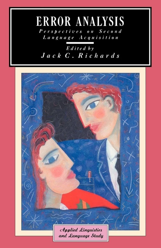 Error Analysis: Perspectives on Second Language Acquisition (Applied Linguistics and Language Study)