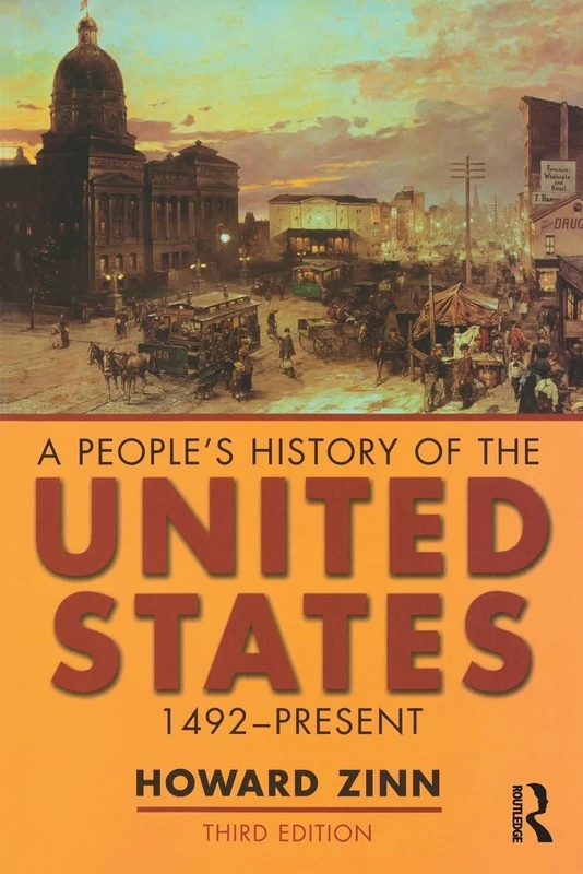 A People's History of the United States: 1492-Present
