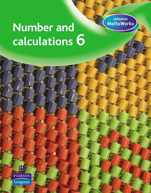 Longman MathsWorks: Year 6 Number Teacher's File