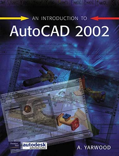 Engineering Design Graphics with AutoCAD 2000i with AutoCAD in 3 Dimensions Using AutoCAD 2002