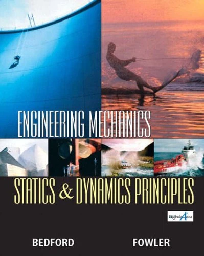 Engineering Mechanics-Statics and Dynamics Principles with Statics and Mechanics of Materials