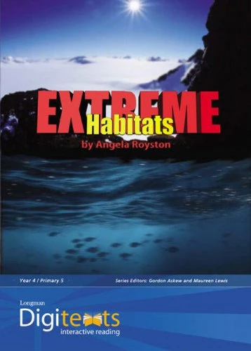 Digitexts: Extreme Habitats Teachers Book and CDROM