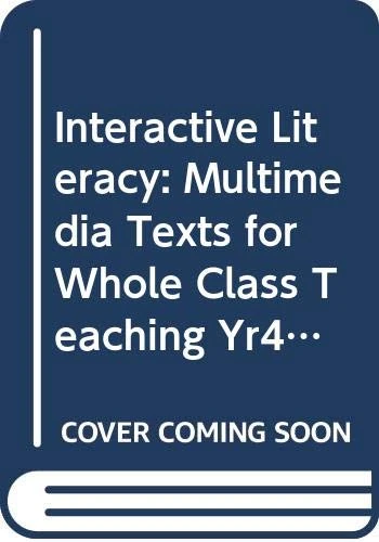 Interactive Literacy: Multimedia Texts for Whole Class Teaching Yr4/P5: Multi User Upgr (INTERACTIVE LITERACY TEXTS)