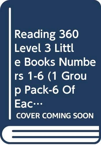 Reading 360 Level 3 Little Books Numbers 1-6 (1 Group Pack-6 Of Each Title) (NEW READING 360)