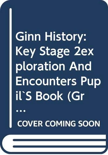 Ginn History: Key Stage 2 Exploration And Encounters Class Pack (16 Pupils` Books ) (NEW GINN HISTORY)