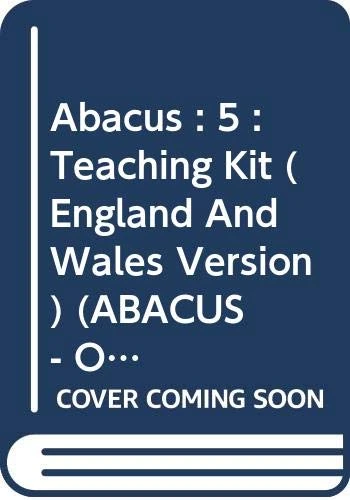Abacus : 5 : Teaching Kit ( England And Wales Version ) (ABACUS - ORIGINAL (1996))