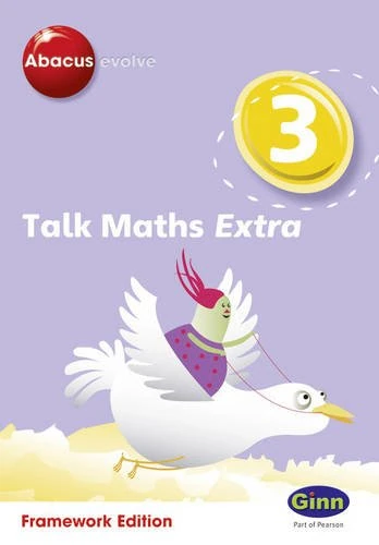 Abacus Evolve (non-UK) Year 3: Talk Maths Extra Multi-User Pack (Abacus Evolve Fwk (2007) Talk Maths)