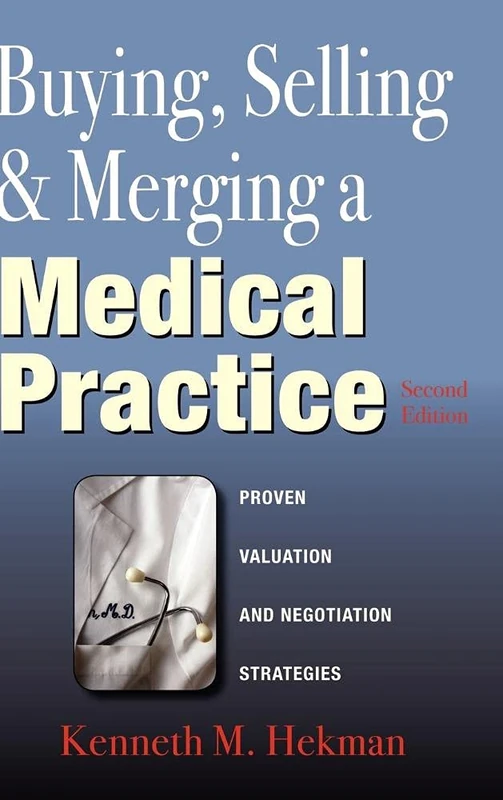 Buying, Selling & Merging a Medical Practice - Image 1