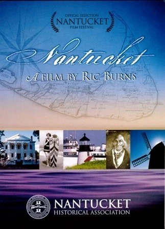 Nantucket, A Film by Ric Burns