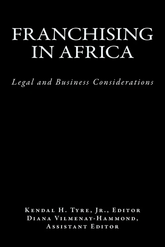 Franchising in Africa: Legal and Business Considerations - Image 1