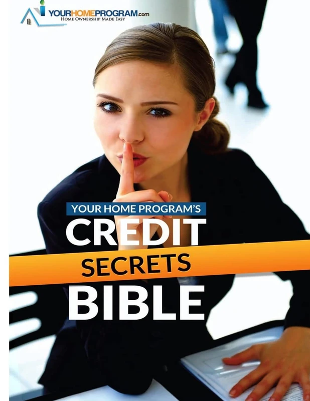 Your Home Program's Credit Secrets Bible - Image 1