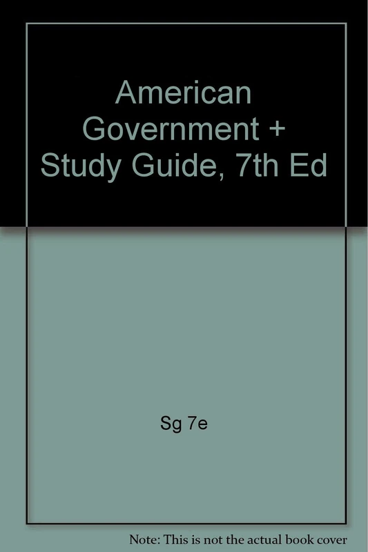 American Government and Study Guide, Seventh Edition