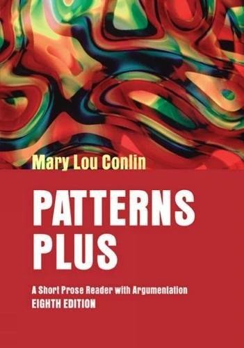 Patterns Plus: A Short Prose Reader with Argumentation