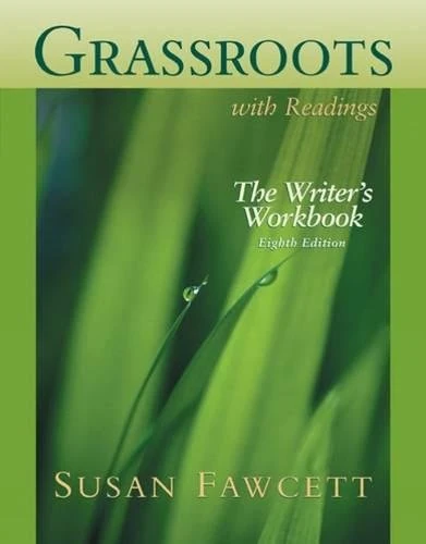 Grassroots with Readings: The Writer's Workbook