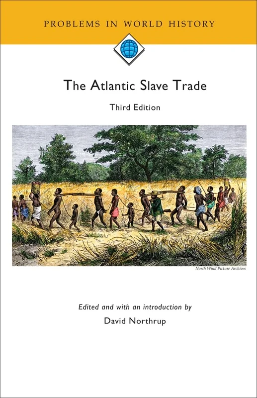 The Atlantic Slave Trade, 3rd edition (Problems in World History)
