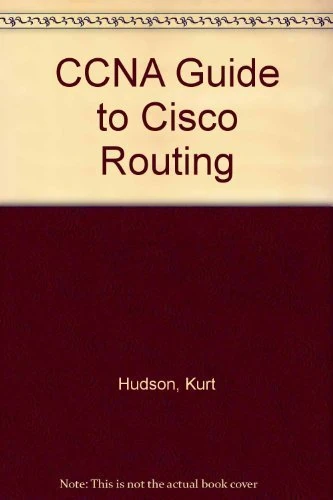 CCNA Guide to Cisco Routing