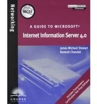 Mcse Guide to Microsoft Internet Information Server 4.0