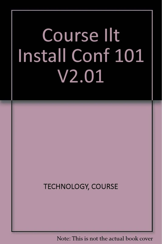 Course Ilt Install Conf 101 V2.01