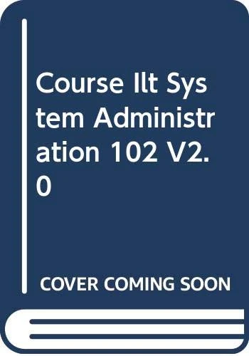 Course Ilt Sys Admin 102 V2.0