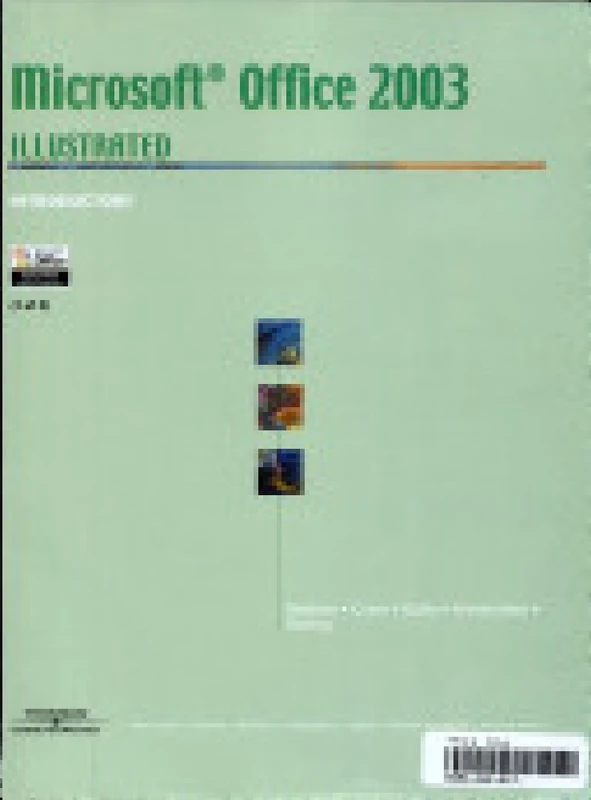 Course Technology Microsoft Office 2003-Illustrated Introductory