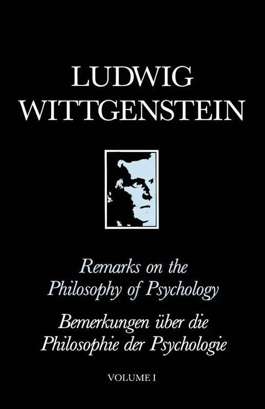 Remarks on the Philosophy of Psychology, Vol.1