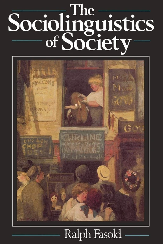 Sociolinguistics of Society: 5-6 (Language in Society)