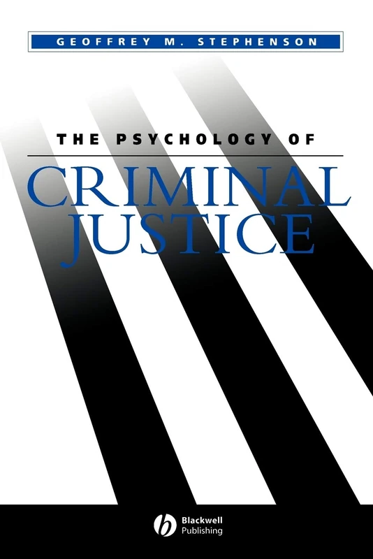 Wiley-Blackwell Psychology of Criminal Justice - Law Book