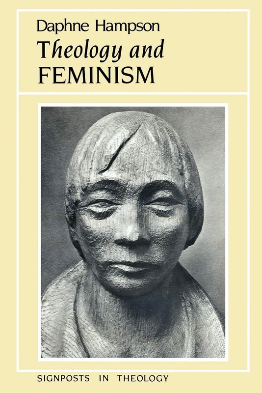 Theology and Feminism (Signposts in Theology)