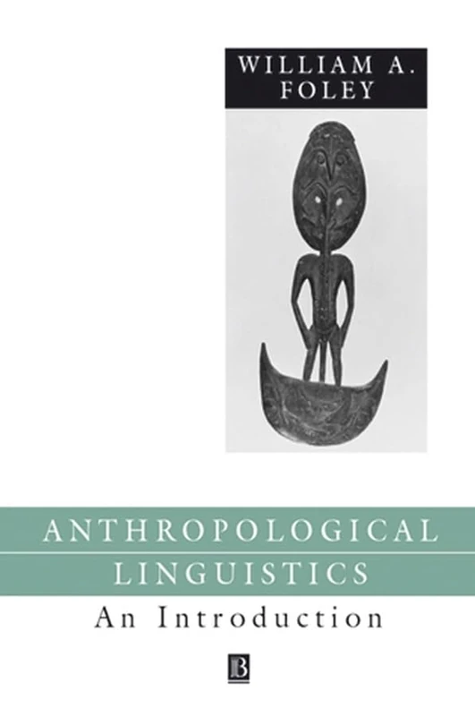 Anthropological Linguistics (Language in Society)