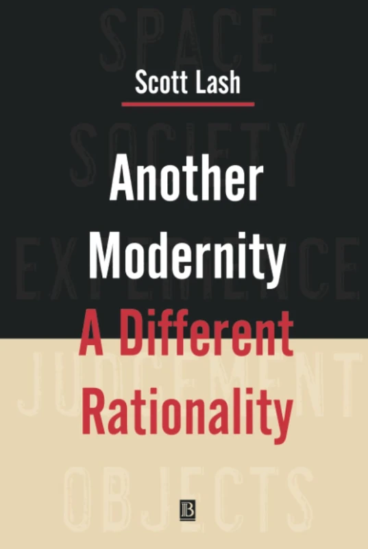 Another Modernity: A Different Rationality
