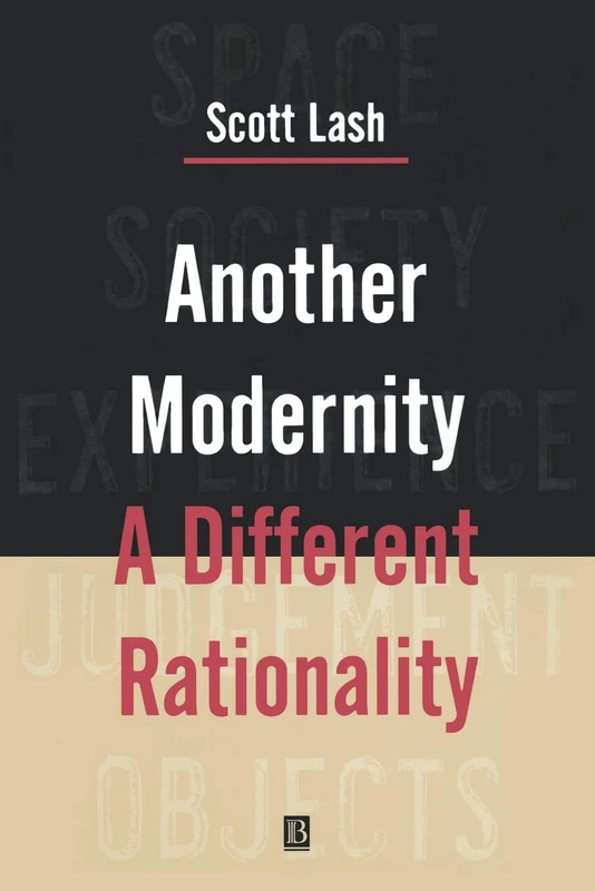 Another Modernity: A Different Rationality