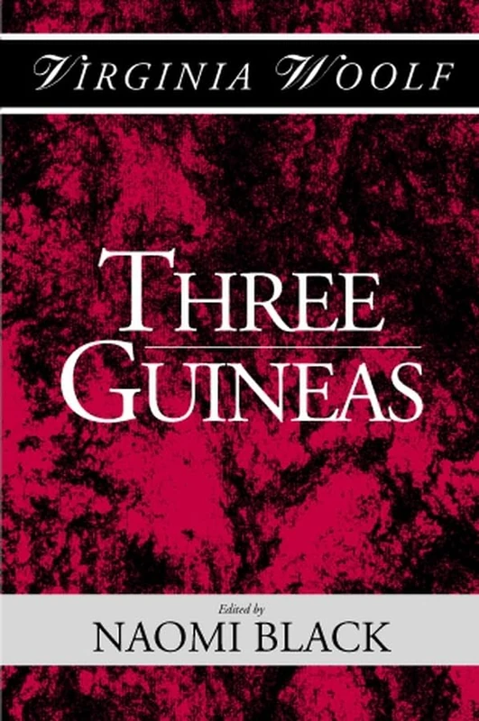 Three Guineas (Shakespeare Head Press Edition of Virginia Woolf)