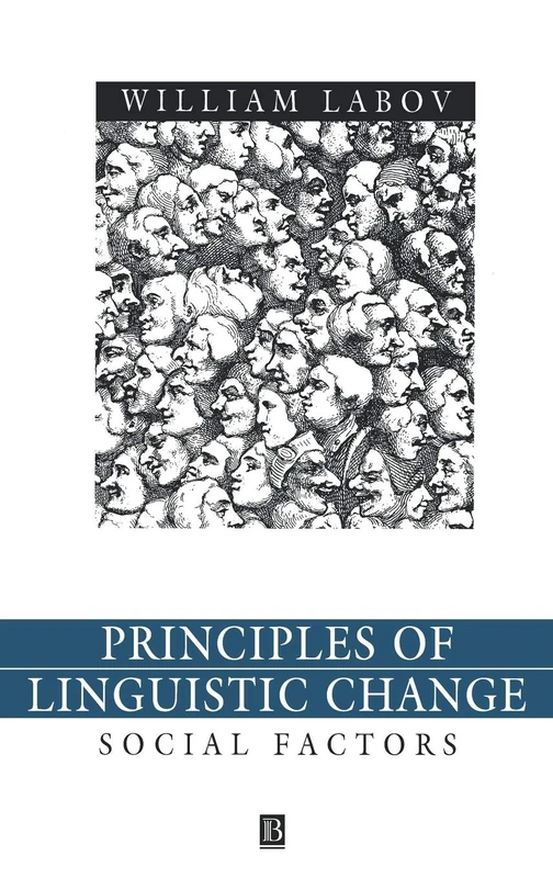 Principles of Linguistic Change, Volume 2: Social Factors: 20 (Language in Society)