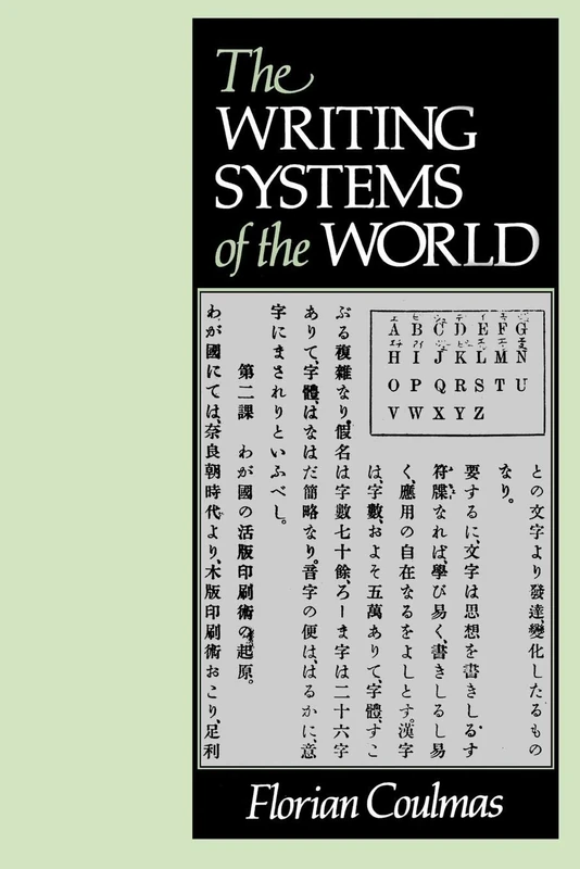 WRITING SYSTEMS OF THE WORLD (The Language Library)
