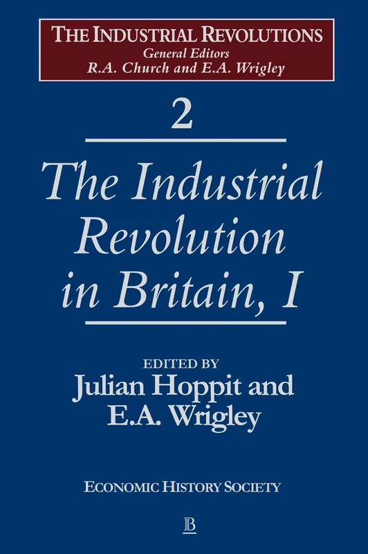 The Industrial Revolution in Britain I, Volume 2: 001