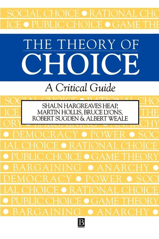 Theory of Choice P: A Critical Guide