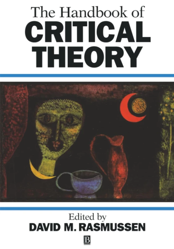 The Handbook of Critical Theory