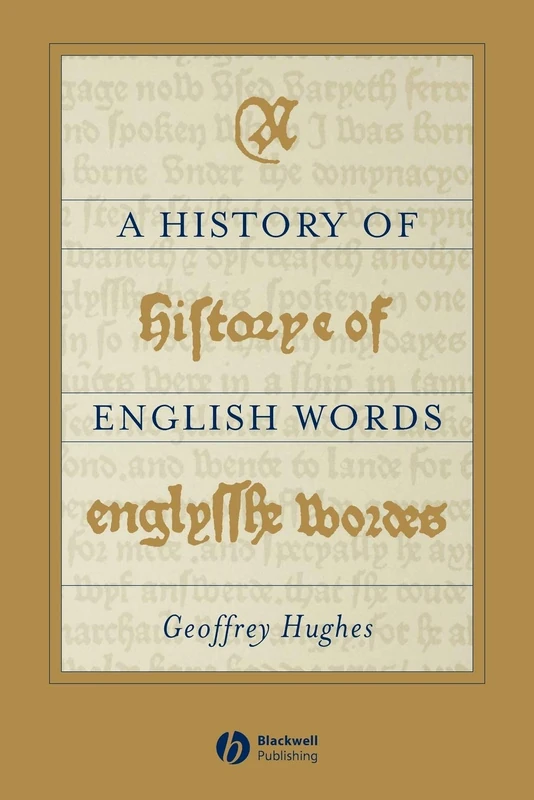 A History of English Words: 1 (The Language Library)