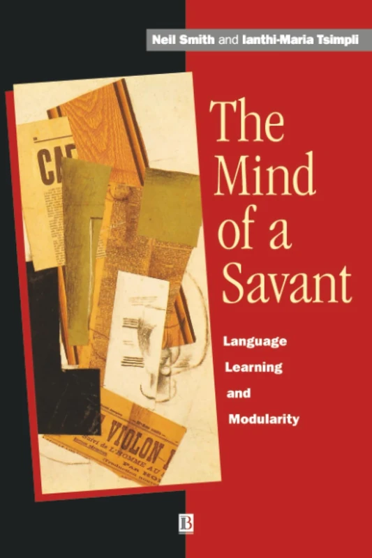 The Mind of a Savant: Language, Learning and Modularity - Image 1