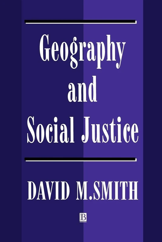 Geography Social Justice: Social Justice in a Changing World