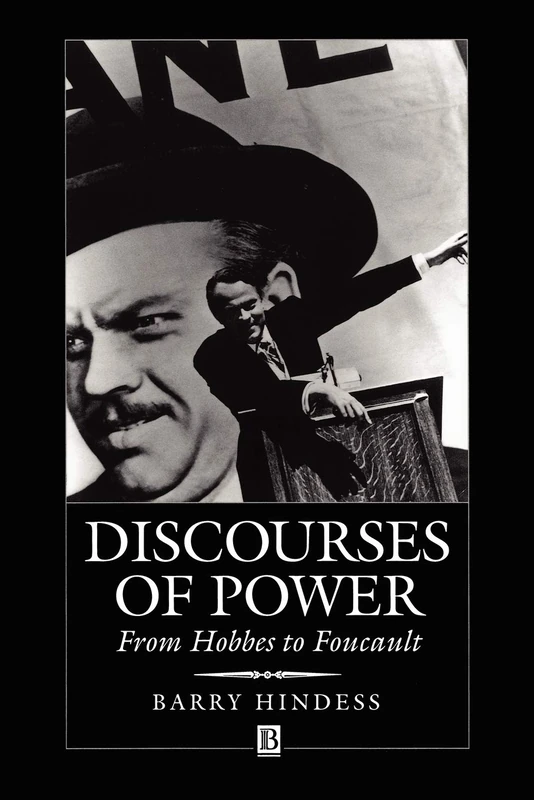Discourses of Power: From Hobbes to Foucault